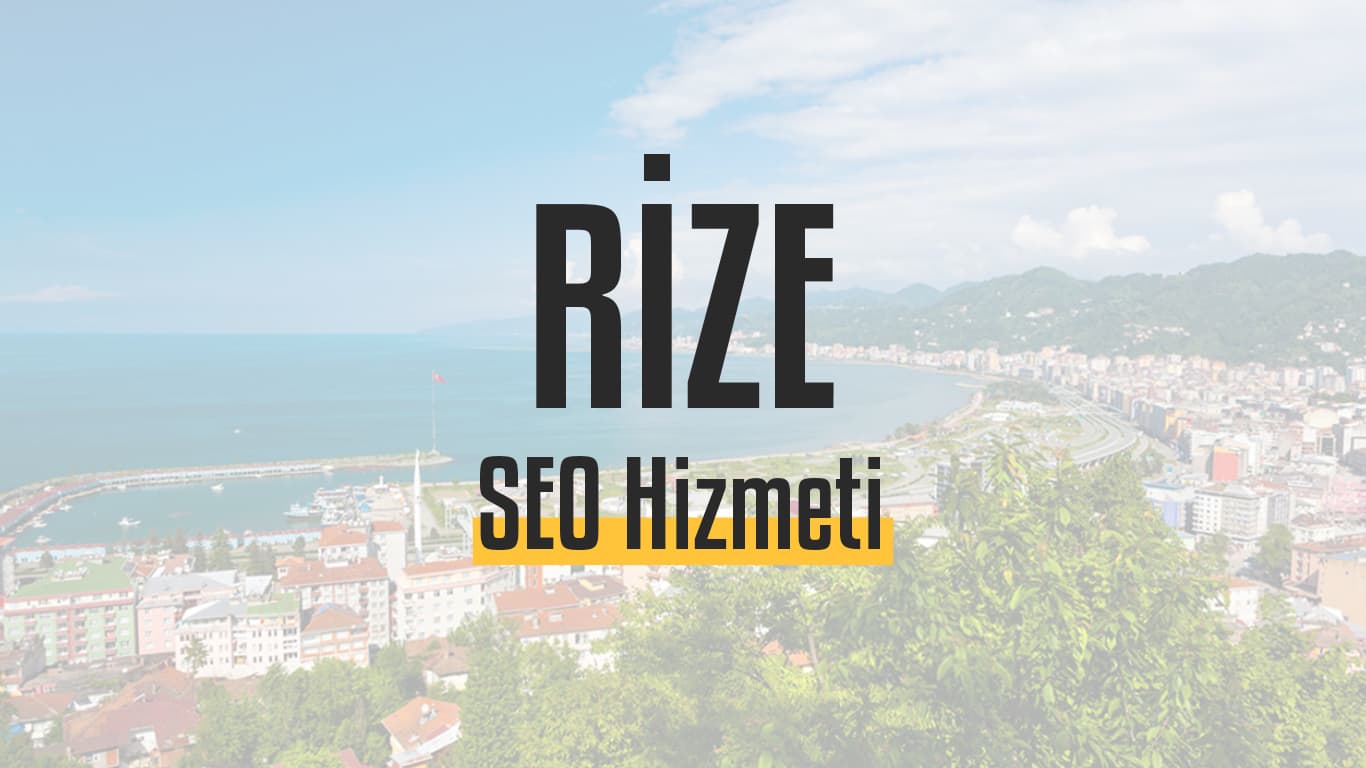 Rize SEO Hizmeti